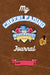 My Cheerleading Journal: Fun Activities to Build Confidence and a Growth Mindset: Track Your Cheer Journey, Set Goals, Build Resilience and Celebrate by Sack, Allison