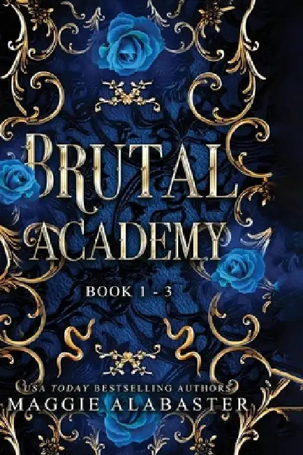 Brutal Academy Complete Collection by Maggie Alabaster