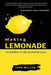 Making Lemonade: An antidote to the existential crisis by Jade Miller
