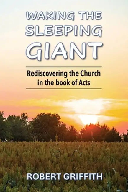Waking the Sleeping Giant by Robert Griffith