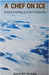 A Chef on Ice by Kuhn, Sebastien Jm