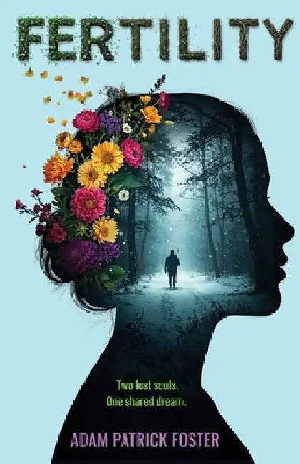 Fertility by Foster, Adam P.