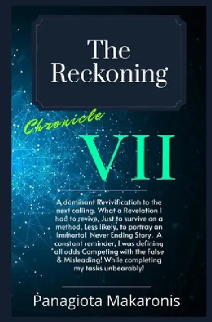 The Reckoning: Chronicle VII by Panagiota Makaronis