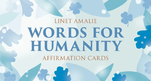 Words for Humanity Affirmation Cards by Linet Amalie