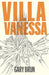 Villa Vanessa by Gary Brun