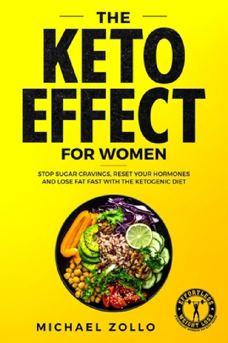 The Keto effect for Women by Zollo Michael
