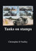 Tanks on stamps by Christopher B. Yardley