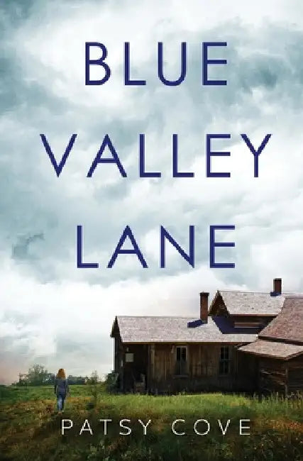 Blue Valley Lane by Patsy Cove