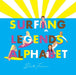Surfing Legends Alphabet by Beck Feiner, Beck Feiner, Alphabet Legends