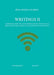 Writings II: Communicating by Electromagnetic Waves to 7G / Preventing Maladies / Quantum Physics Concepts by Irina Rodica Rabeja