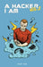 A Hacker I Am Vol 2 by Craig Ford