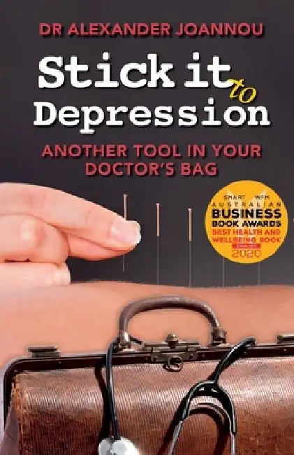 Stick it to Depression: Another Tool in Your Doctor's Bag by Alexander Joannou