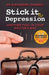 Stick it to Depression: Another Tool in Your Doctor's Bag by Alexander Joannou