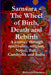 Samsara - The Wheel of Birth, Death and Rebirth: A journey through spirituality, religion, Nepal, Bali, Cambodia and India by Rebecca Harrison
