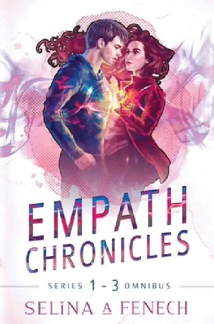 Empath Chronicles - Series Omnibus: Complete Young Adult Paranormal Superhero Romance Series by Selina A. Fenech