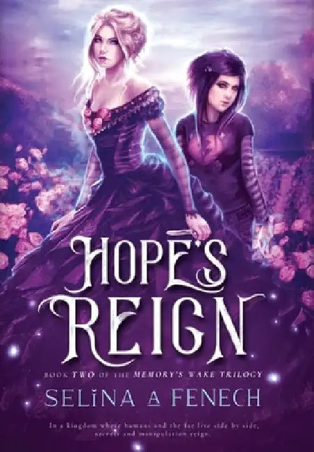 Hope's Reign by Selina A. Fenech