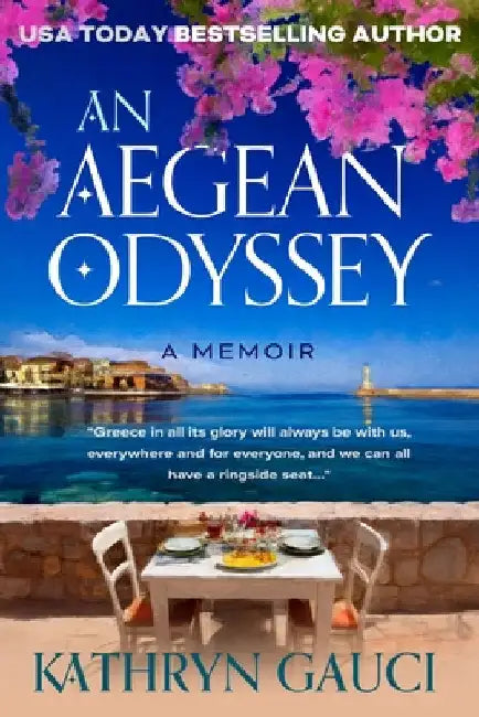 An Aegean Odyssey: A Memoir by Gauci, Kathryn
