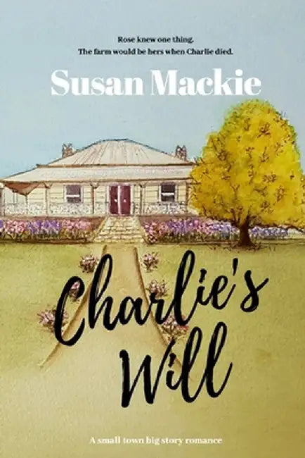 Charlie's Will by Susan MacKie