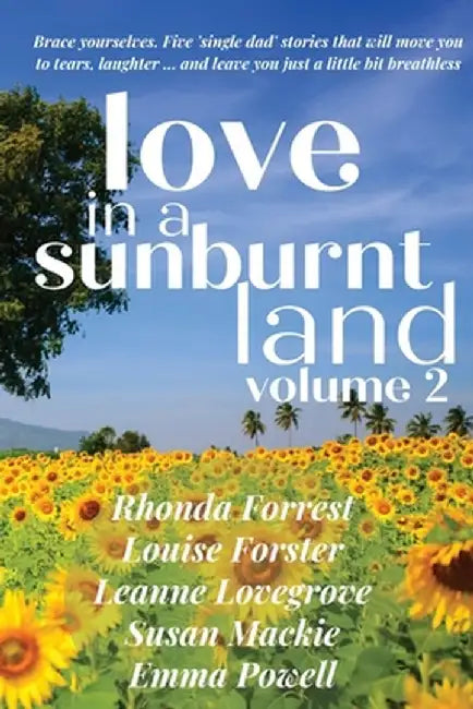 Love in a Sunburnt Land Volume 2 by Susan MacKie