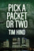 Pick a Packet or Two by Tim Hind