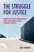 The Struggle for Justice: Conversations with John Bottomley about Transforming Church Community Services by Kate Dempsey