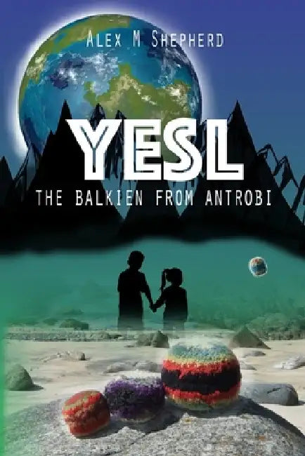 Yesl: The Balkien from Antrobi by Alex MacKay Shepherd