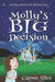 Molly's Big Decision by Carmen Allen, Jaime Buckley