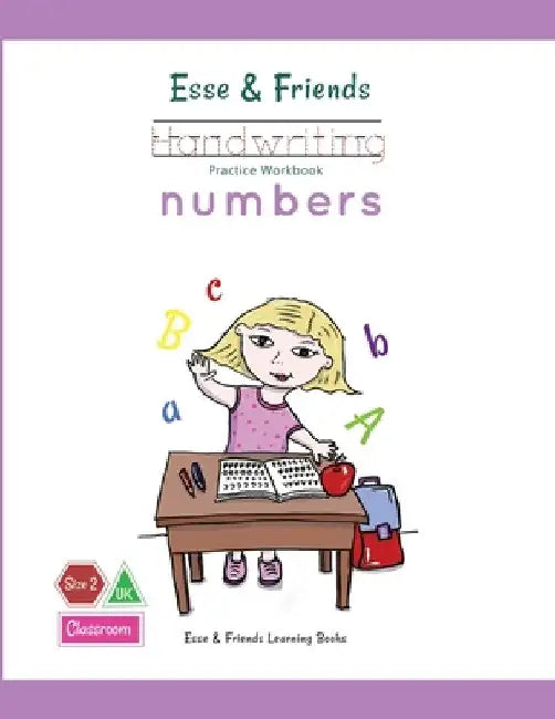 Esse & Friends Handwriting Practice Workbook Numbers: 123 Number Tracing Size 2 Practice lines Ages 3 to 5 Preschool, Kindergarten, Early Primary Scho by Esse &. Friends Learning Books