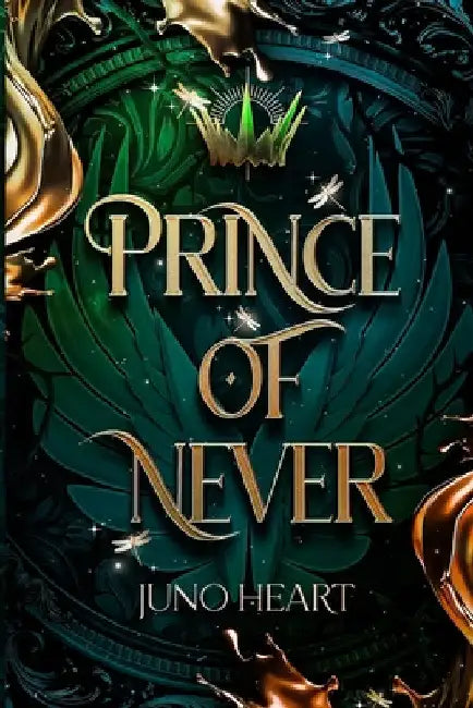 Prince of Never: A Fae Romance by Juno Heart