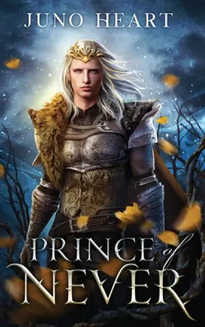 Prince of Never: A Fae Romance: A Fae Romance by Juno Heart