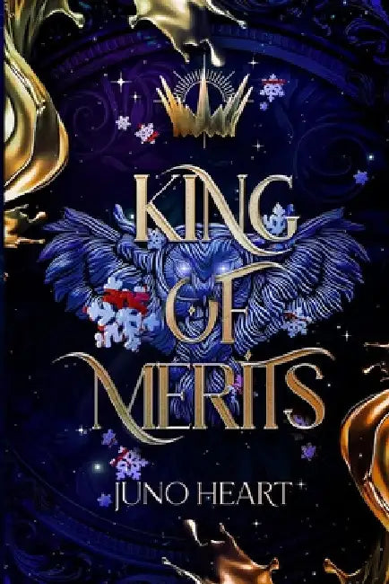 King of Merits: A Fae Romance by Juno Heart