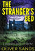 The Stranger's Bed by Sands, Oliver