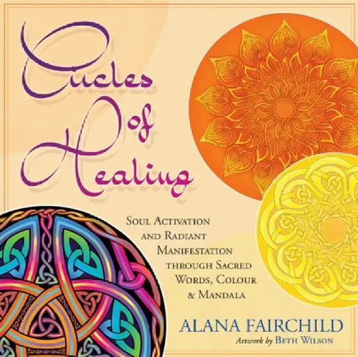 Circles of Healing by Alana (Alana Fairchild) Fairchild