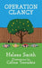 Operation Clancy by Helene Smith