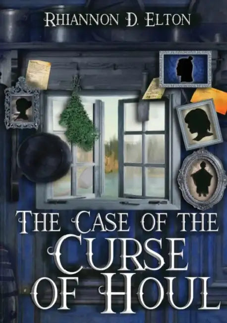 The Case of the Curse of Houl by Rhiannon D. Elton