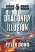 Dragonfly Illusion by Bond, Peter
