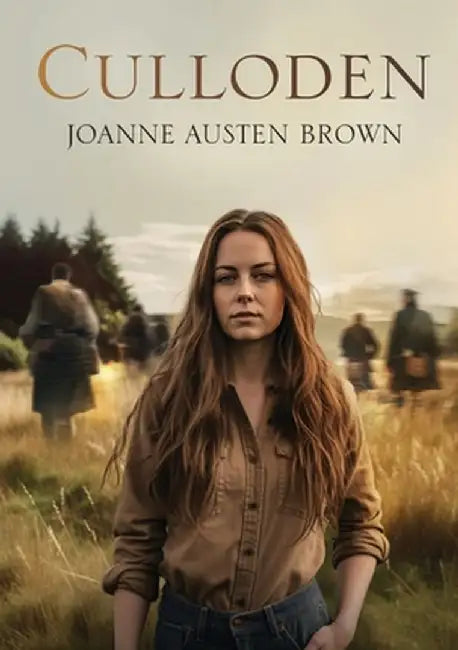 Culloden by Joanne Austen Brown
