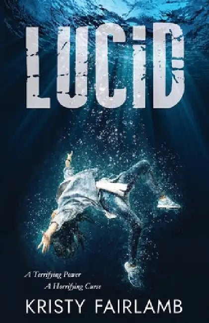 Lucid by Kristy Fairlamb