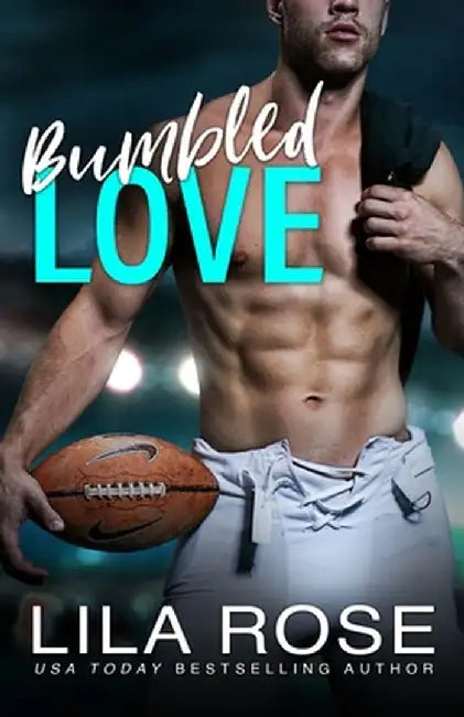Bumbled Love by Lila Rose