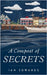 A Compost of Secrets by Edwards, Ian