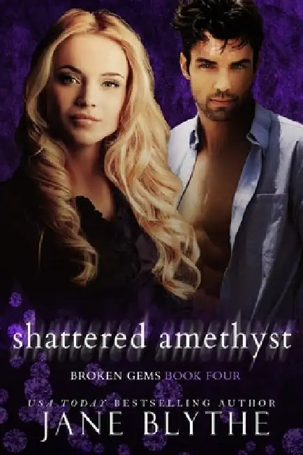 Shattered Amethyst by Jane Blythe