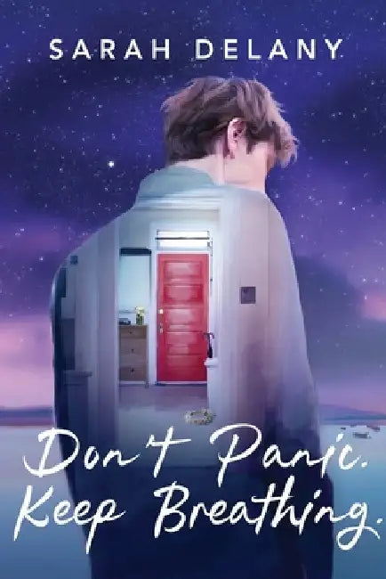 Don't Panic. Keep Breathing. by Sarah Delany