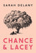 Chance and Lacey by Sarah Delany