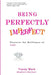 Being Perfectly Imperfect by Tracey Ward
