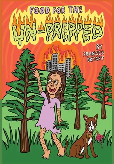 Food For the Unprepped by Frances Bryant