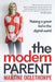 The Modern Parent: Raising a great kid in the digital world by Martine Oglethorpe