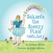 Sakaela the Sneezy Pixie: Visits Amy by Siobhan Wilson