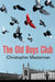 The Old Boys Club by Christopher Masterman