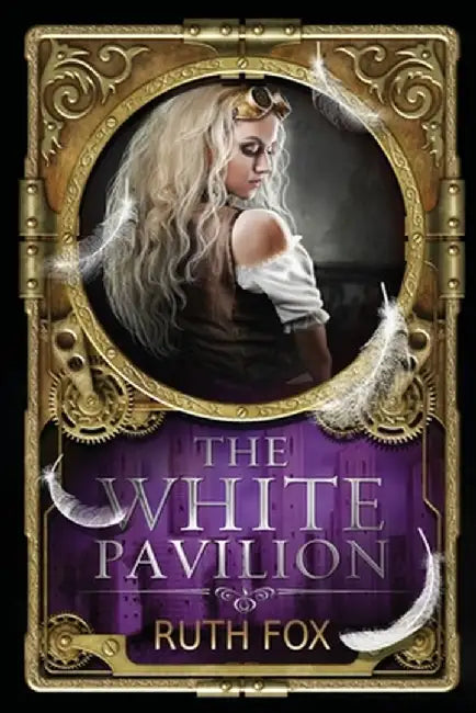 The White Pavilion by Ruth Fox