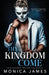 Thy Kingdom Come by Monica James